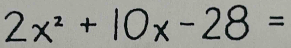 2x² + 10x-28 =