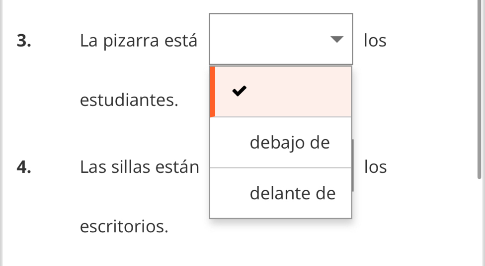 La pizarra está 
estudiantes. 
4. Las sillas están 
escritorios.