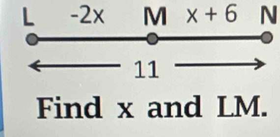 Find x and LM.