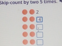 5kip-count by two 5 times.