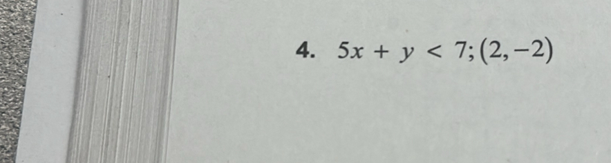 5x+y<7</tex>; (2,-2)