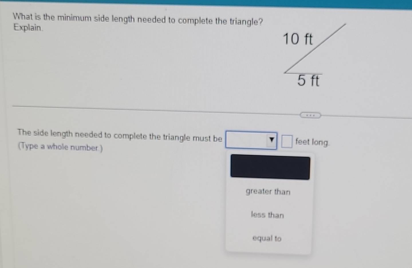 Solved: What is the minimum side length needed to complete the triangle ...
