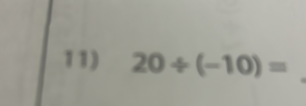 20/ (-10)=