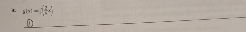 g(x)=f( 2/5 x)