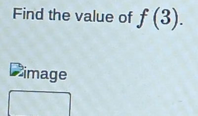 Find the value of f(3). 
image