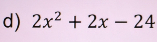 2x^2+2x-24