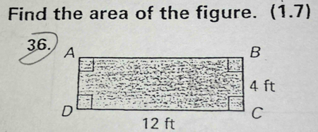 Find the area of the figure. 、 (1.7)
36.