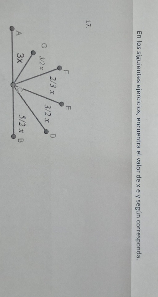 En los siguientes ejercicios, encuentra el valor de x e y según corresponda. 
17.