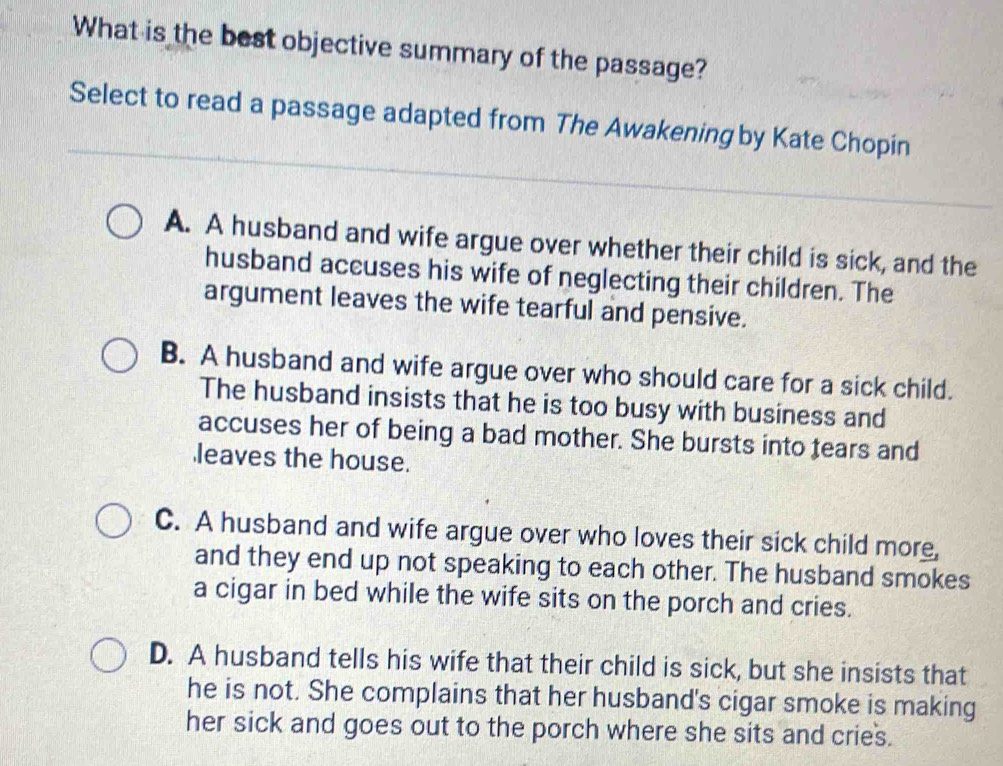 Solved: What is the best objective summary of the passage? Select to ...