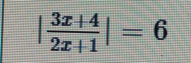 | (3x+4)/2x+1 |=6