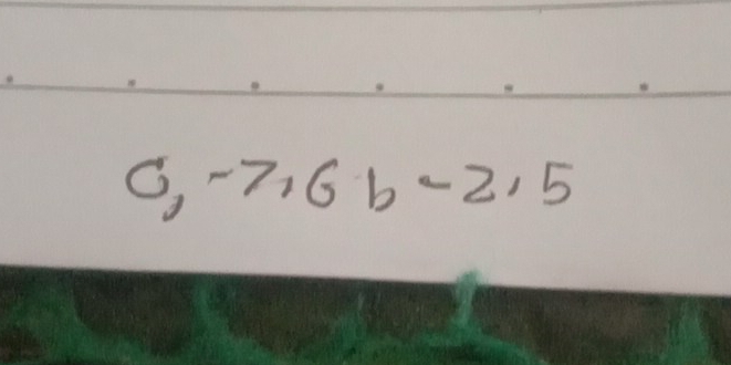 0,-7,6b-2,5