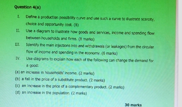 Solved: Question 4(a) I. Define a production possibility curve and use ...