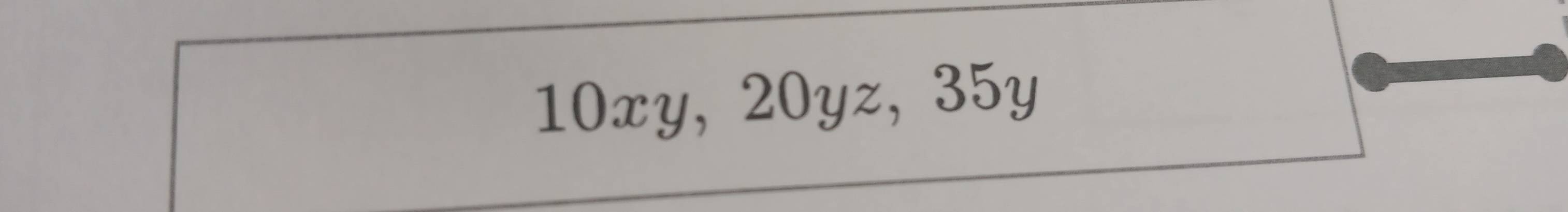 10xy, 20yz, 35y