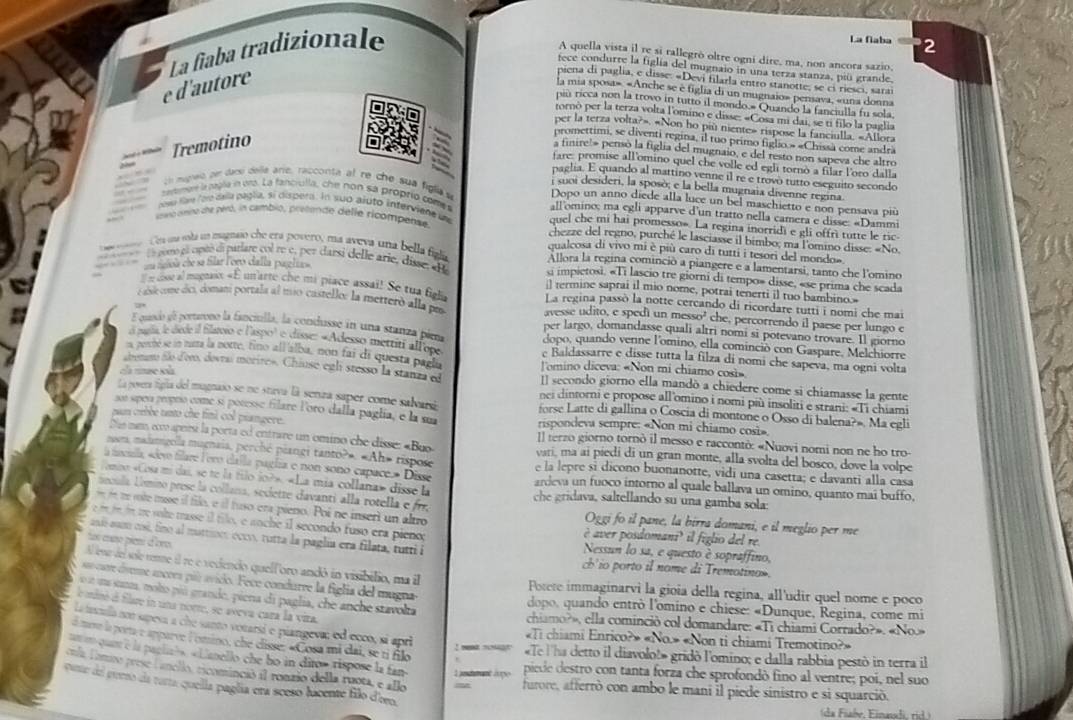 Risolto:La fiaba tradizionale La flaba 2 A quella vista il re si ...