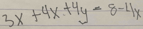 3x+4x+4y=8-4x