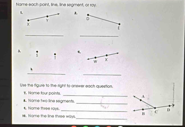 Solved: Name each point, line, line segment, or ray. 1. 2. _ _ 3. 4 ...