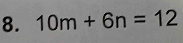 10m+6n=12