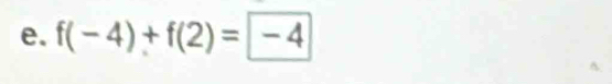 f(-4)+f(2)=-4