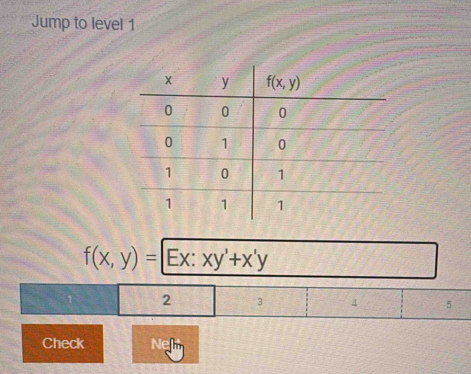 Jump to level 1
f(x,y)= x xy'+x'y
Check
in