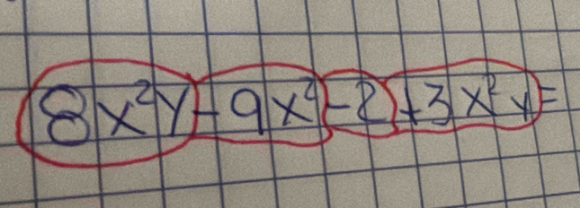 8x^2y-9x^2-2)+3x^2y=