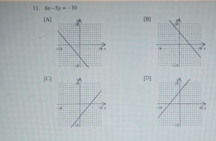 6x-5y=-30
[A][B]
[C][D]