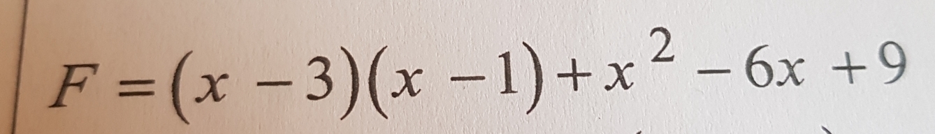 F=(x-3)(x-1)+x^2-6x+9