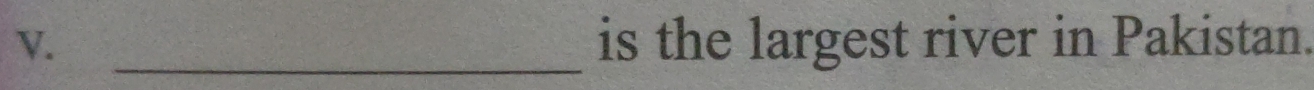is the largest river in Pakistan.