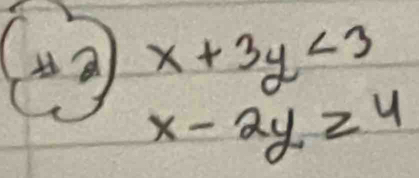 x+3y<3</tex>
x-2y≥slant 4