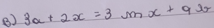 3a+2x=3sin x+9b