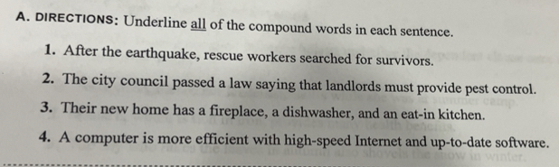 Solved: DIRECTIONS: Underline all of the compound words in each ...