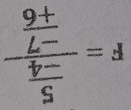 frac  (9+)/L-  (5-)/S =1