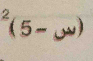 ^2(5-w)