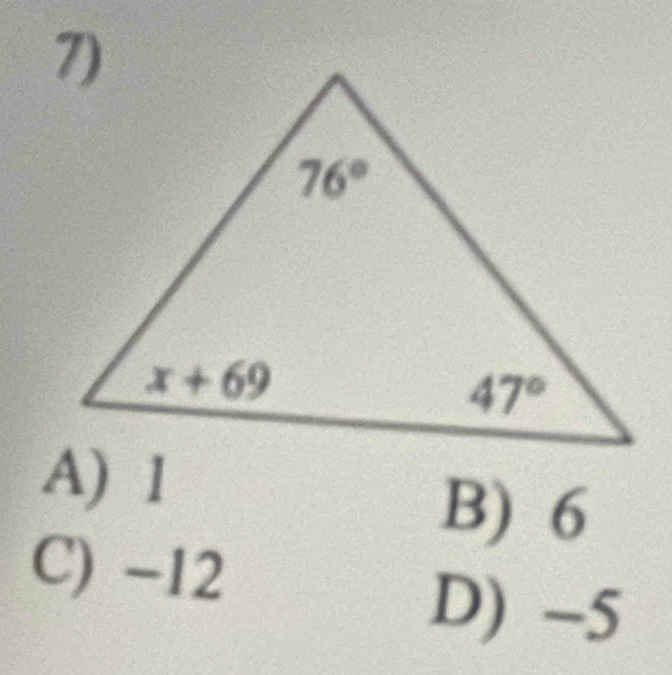 A) 1
B) 6
C) -12
D) -5