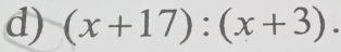 (x+17):(x+3).