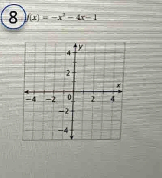 8 f(x)=-x^2-4x-1