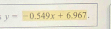 y=-0.549x+6.967.