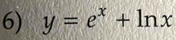 y=e^x+ln x