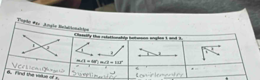 Topic *1: Angle Relationsh
x.