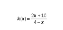 k(x)= (2x+10)/4-x 