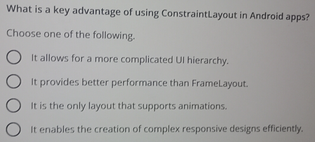 Gelöst:What is a key advantage of using ConstraintLayout in Android ...
