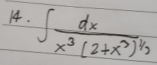 ∈t frac dxx^3(2+x^3)^1/2