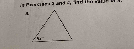 In Exercises 3 and 4, find the value of X.
3.