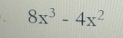 8x^3-4x^2