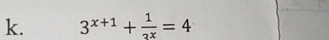 3^(x+1)+ 1/3^x =4