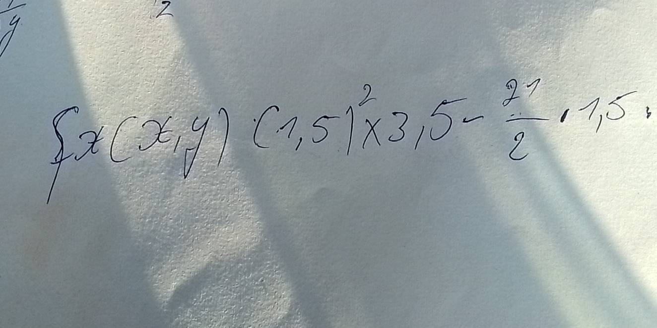 2
 x(x,y)(1,5)^2* 3,5- 21/2 · 1,5,