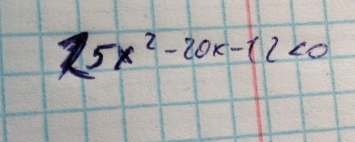 25x^2-20x-12<0</tex>