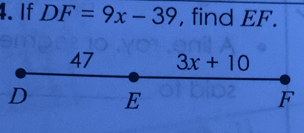 If DF=9x-39 , find EF.