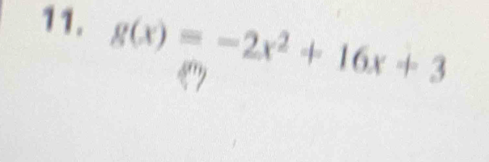 g(x)=-2x^2+16x+3