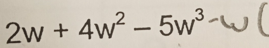 2w+4w^2-5w^3