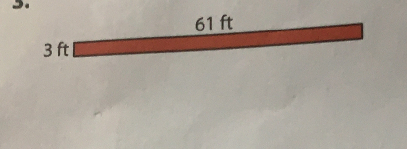 .
61 ft
3 ft